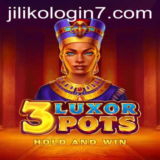 Discover the Enchantment of 3LuxorPots and Secure Access with JILIKO Login