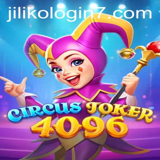 Exploring the World of CircusJoker4096: A Game for the Adventurous